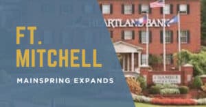 Mainspring expands to Ft Mitchell